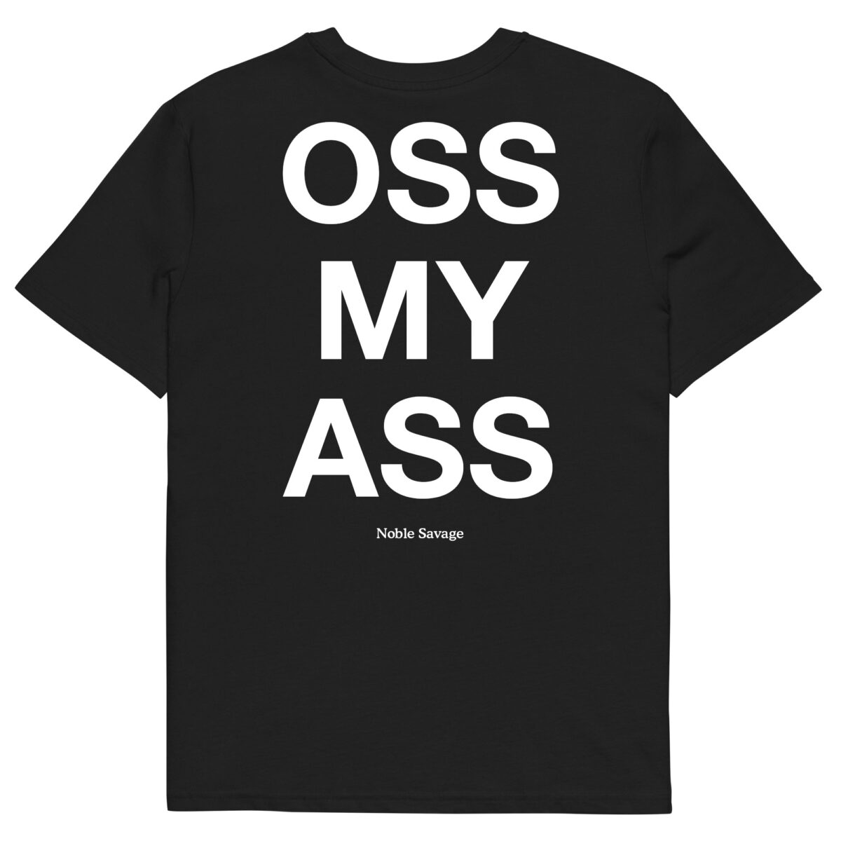 Oss My Ass