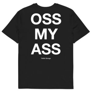 Oss My Ass